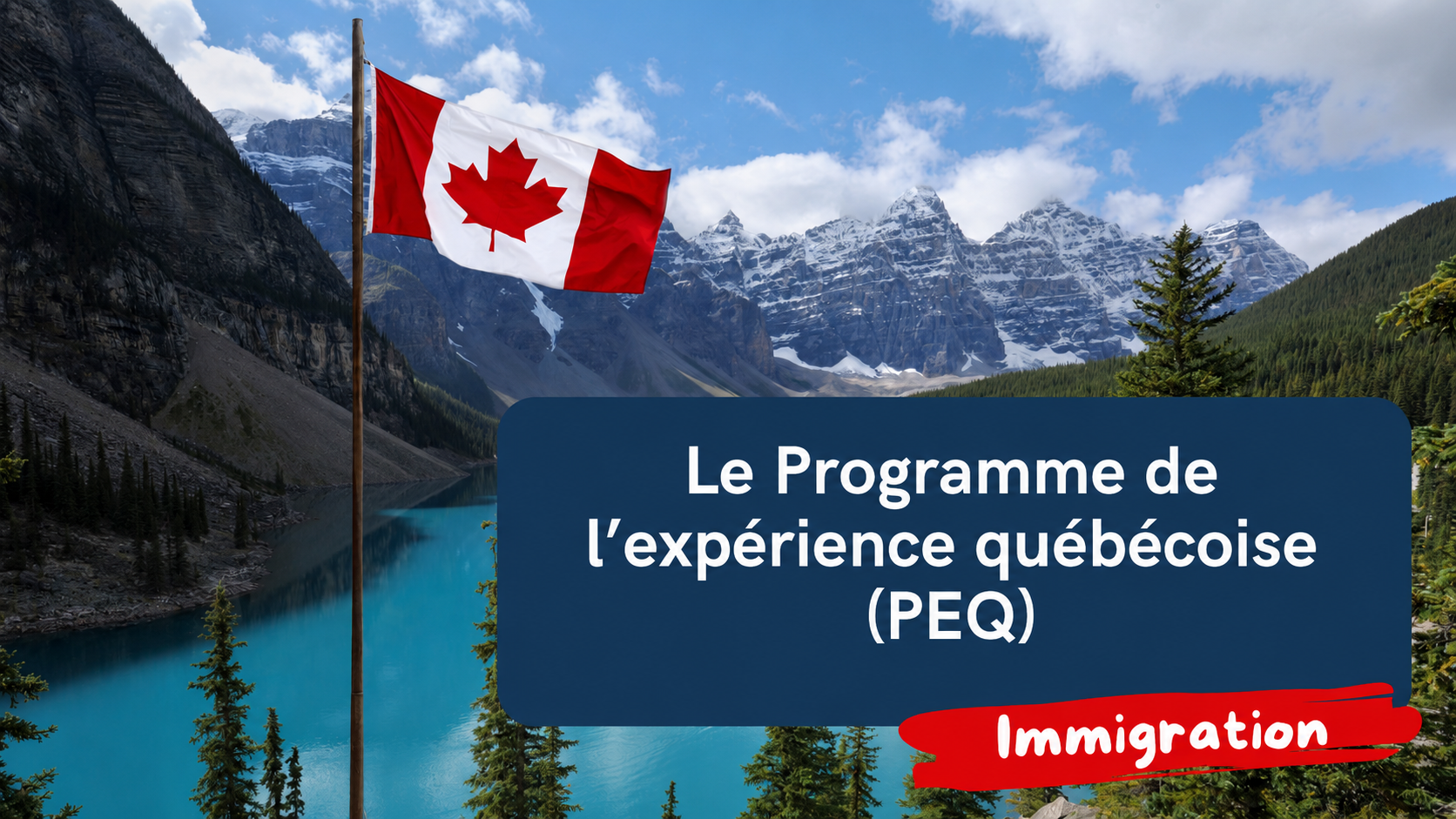 Programme de l’expérience québécoise (PEQ)
